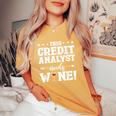 This Credit Analyst Needs Wine Women's Oversized Comfort T-Shirt Mustard
