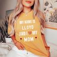 Lloyd I Love My Mom Cute Personal Mother's Day Women's Oversized Comfort T-Shirt Mustard