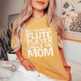 Marching Band Mom My Favorite Flute Player Calls Me Mom Women's Oversized Comfort T-Shirt Mustard
