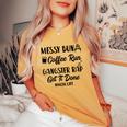 Messy Bun Coffee Run Gangster Rap Mom Life 247 Women's Oversized Comfort T-shirt Mustard