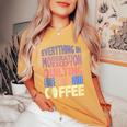 Quilting And Coffee Are Not In Moderation Quote Quilt Women's Oversized Comfort T-Shirt Mustard