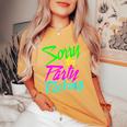 So Sorry For Party Rocking For Great Women's Oversized Comfort T-Shirt Mustard