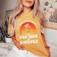 Never Underestimate An Old Man On A Bicycle Retired Cyclist Women's Oversized Comfort T-Shirt Mustard