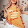 Never Underestimate The Power Of A Bassoon Playing Woman Women's Oversized Comfort T-Shirt Mustard