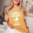 Never Underestimate The Power Of A Grandma With A Piano Women's Oversized Comfort T-Shirt Mustard