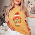 Sugar Skull Santa Hat Mexican Christmas Xmas Pj Women's Oversized Comfort T-Shirt Yam