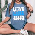 Christian Love Like Jesus Christian Love Jesus Women's Oversized Comfort T-Shirt Blue Jean