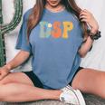 Dsp Direct Support Staff Week Groovy Appreciation Day Women's Oversized Comfort T-Shirt Blue Jean