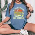 Hunting- Easily Distracted Ducks Hunter Dad Women's Oversized Comfort T-Shirt Blue Jean