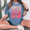 It's Not Cheating If My Husband Watches Sarcasm Humor Wife Women's Oversized Comfort T-Shirt Blue Jean