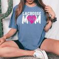 Lacrosse Mom Heart Lax For Moms Women's Oversized Comfort T-Shirt Blue Jean