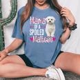 Mama Of A Spoiled Maltese Happy Floral Dog Women's Oversized Comfort T-shirt Blue Jean