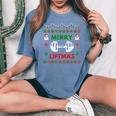 Merry Liftmas Ugly Christmas Sweater Gym Women's Oversized Comfort T-Shirt Blue Jean