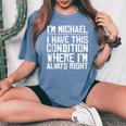 Michael Name Personalized Birthday Funny Michael First Name Women Oversized Print Comfort T-shirt Blue Jean