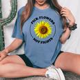 Pick Flowers Not Fights Sunflower Hippie Peace Aesthetic Women's Oversized Comfort T-shirt Blue Jean