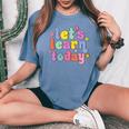 Retro Vintage Lets Learn Today Funny Teacher Inspirational Women's Oversized Graphic Print Comfort T-shirt Blue Jean