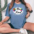 Sunflower Floral Choose Kindness Be Kind Rainbow Women's Oversized Comfort T-shirt Blue Jean