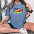 Super Mom Distressed Comic Mother Wife Women's Oversized Comfort T-Shirt Blue Jean