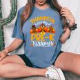 Thanksgiving Thankful My Pre K Turkeys Pre K Teacher Women's Oversized Comfort T-Shirt Blue Jean