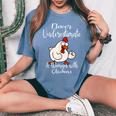Never Underestimate A Woman With Chickens Farmer Chicken Women's Oversized Comfort T-Shirt Blue Jean