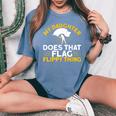 Winter Color Guard Mom Dad My Daughter Does That Flag Women's Oversized Comfort T-Shirt Blue Jean