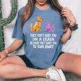 They Dont Keep You On A Leash Dog Cat Mom Dad Humor Women's Oversized Comfort T-shirt Blue Jean