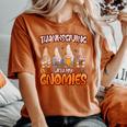 Thanksgiving With My Gnomies Fall Autumn Vibes Women's Oversized Comfort T-Shirt Crimson
