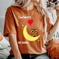 Always Be Kind Owl Heart Moon Women's Oversized Comfort T-shirt Yam