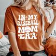 In My Baseball Mom Era Baseball Mom For Women's Oversized Comfort T-Shirt Yam