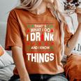 I Drink And I Know Things Party Lover Ugly Christmas Sweater Women's Oversized Comfort T-Shirt Yam