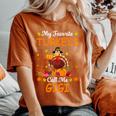 My Favorite Turkeys Call Me Gigi Saying Thanksgiving Women's Oversized Comfort T-Shirt Yam