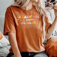 Groovy Le Caigo Mal A Puro Pendejo For Quote Women's Oversized Comfort T-Shirt Yam