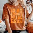 Halloween In My Spooky Bride Era Groovy Wedding Bachelorette Women's Oversized Comfort T-Shirt Yam