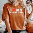 I Heart My Girlfriend Love Gf Couple Matching Boyfriend Men Women's Oversized Comfort T-Shirt Yam