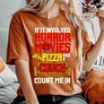 If It Involves Horror Movies Pizza And A Couch Count Me In Movies Women's Oversized Comfort T-Shirt Yam