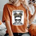 Just A Girl Who Loves Wrestling Wrestle Lover Wrestler Women's Oversized Comfort T-Shirt Yam