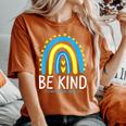 Be Kind Rainbow World Down Syndrome Awareness Day Women's Oversized Comfort T-shirt Yam