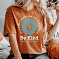 Be Kind Sexual Assault Awareness Sunflower Ribbon Kindness Women's Oversized Comfort T-shirt Yam