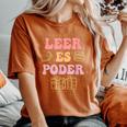 Leer Es Poder Groovy Spanish Teacher Bilingual Maestra Women's Oversized Comfort T-Shirt Yam