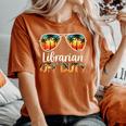 Librarian Off Duty Off Duty Last Day Of School Summer Women's Oversized Comfort T-shirt Yam