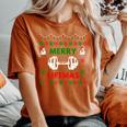Merry Liftmas Ugly Christmas Sweater Gym Women's Oversized Comfort T-Shirt Yam