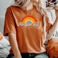 Morgan Hill California Ca Vintage Rainbow Retro 70S Women's Oversized Comfort T-Shirt Yam