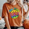 Psychedelic Tie Dye Hippie Be Kind Peace Sign Women's Oversized Comfort T-shirt Yam