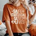 Safe Staffing Saves Lives Nurses March Nurse Strike Support Women's Oversized Comfort T-Shirt Yam