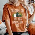 Im A Simple Girl I Love Dogs Camping And Wine Camper Women's Oversized Comfort T-shirt Yam