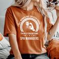 Spa Manager For Spa Manager Women's Oversized Comfort T-Shirt Yam Spa Manager For Spa Manager Women's Oversized Comfort T-Shirt Yam