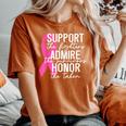 Support Fighter Admire Survivor Breast Cancer Warrior Women's Oversized Comfort T-Shirt Yam