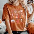 Teacher Thanksgiving One Thankful Teacher Fall Women's Oversized Comfort T-Shirt Yam