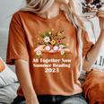 All Together Now Summer Reading 2023 Book And Flowers Women's Oversized Comfort T-shirt Yam