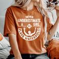 Never Underestimate A Girl Who Waterpolo Waterball Women's Oversized Comfort T-Shirt Yam
